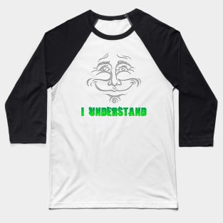 I Understand Baseball T-Shirt